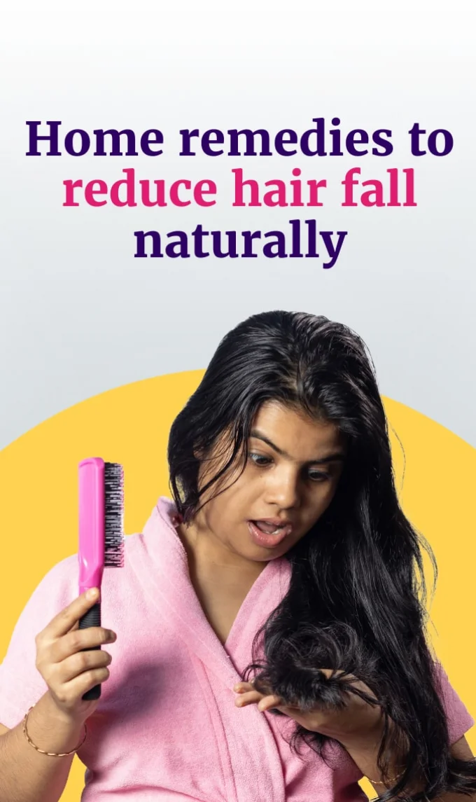 Home remedies to reduce hair fall naturally